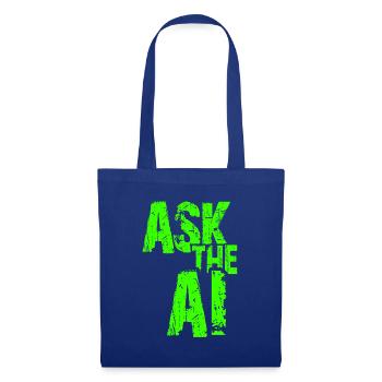 AI Artificial Intelligence Funny Nerd Saying - Tote Bag - royal blue - Front