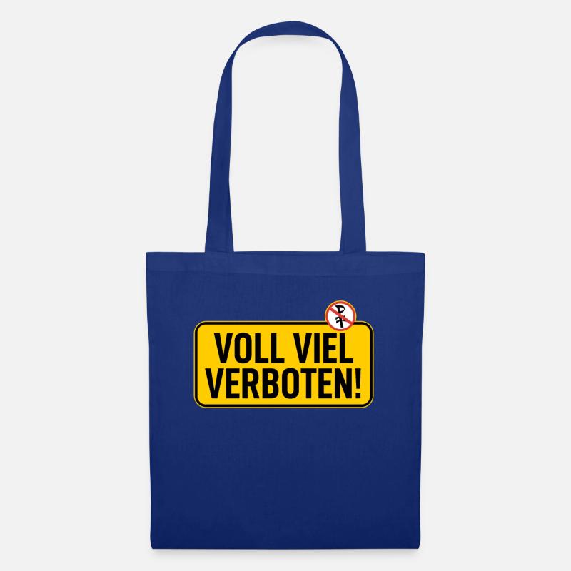 Schild: Voll Viel Verboten - Stoffbeutel - Royalblau