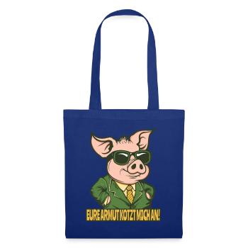 Ta pauvreté est nulle, cochon riche - Sac en tissu - bleu royal - Devant