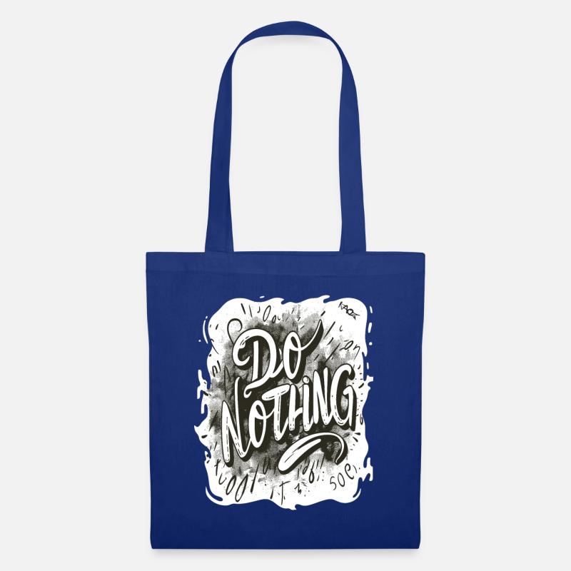 Ne faites rien ! - Sac en tissu - bleu royal