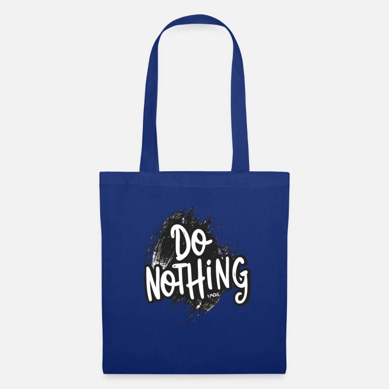Ne faites rien ! - Sac en tissu - bleu royal