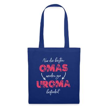 Nur die besten Omas werden zur Uroma befördert - Stoffbeutel - Royalblau - Vorne