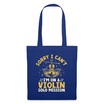 Sorry I Can't I'm On A Violin Solo Mission Violini - Stoffbeutel - Royalblau - Vorne