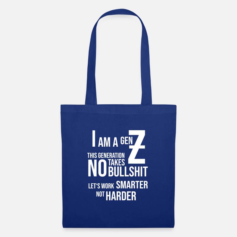 Generation Z no bullshit work smarter not harder - Stoffbeutel - Royalblau