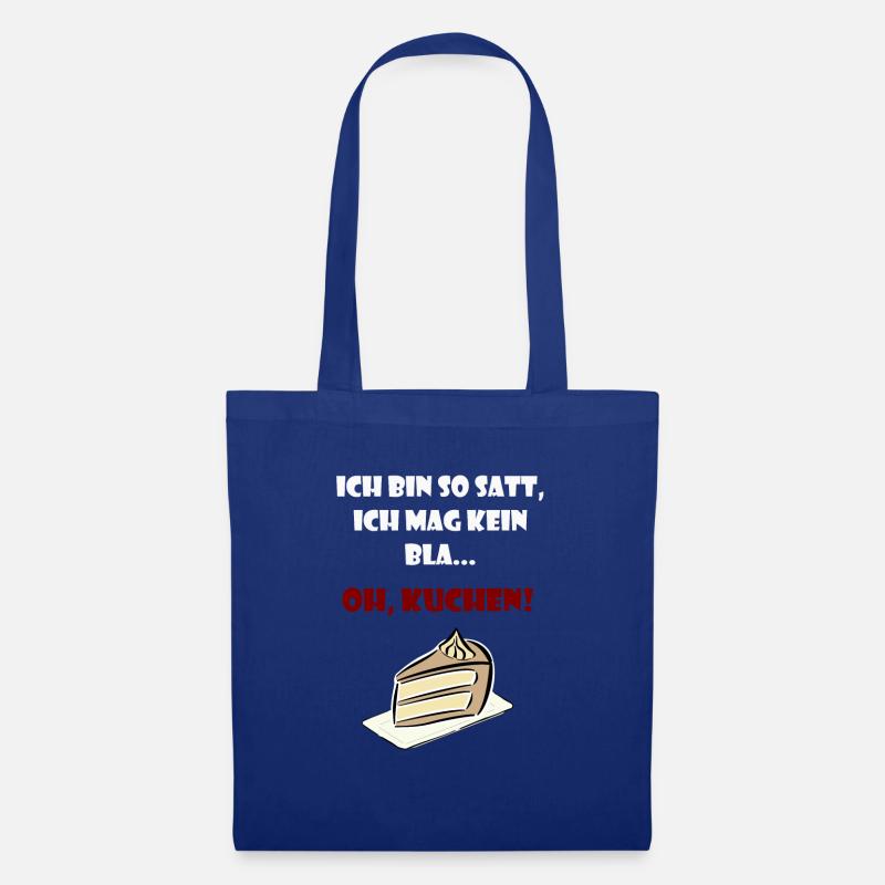 Ich bin so satt... Oh Kuchen. - Stoffbeutel - Royalblau