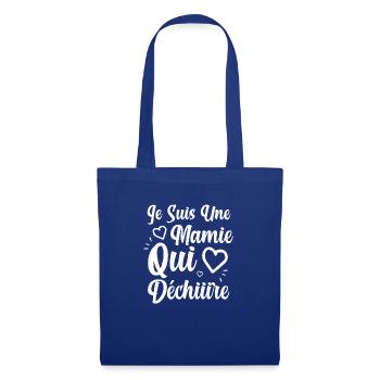 Je suis une mamie qui déchire grand-mère cadeau - Sac en tissu - bleu royal - Devant