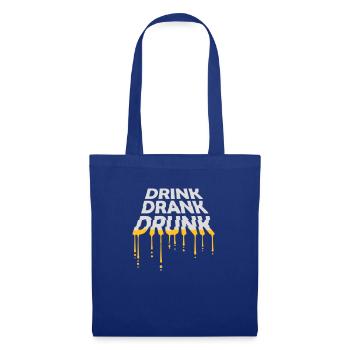 drink drank drunk Zitat - Stoffbeutel - Royalblau - Vorne