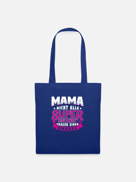 MAMA - NICHT ALLE SUPERHELDEN TRAGEN UMHANG - Stoffbeutel - Royalblau