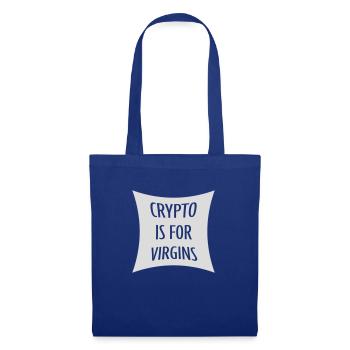 crypto is for virgins - Tote Bag - royal blue - Front