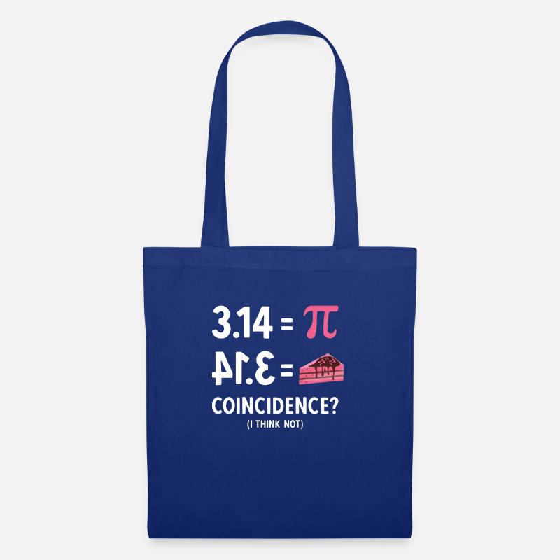 Math 3,14 = Pie - Coincidence? (I Think Not) Pi - Stoffbeutel - Royalblau