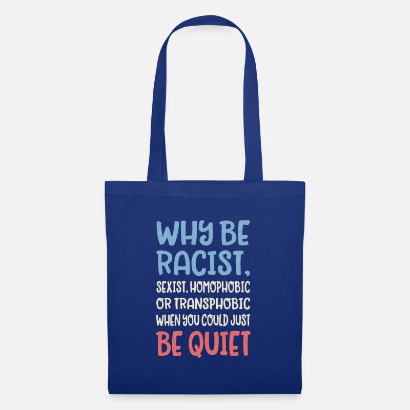 Why be racist - Stoffbeutel - Royalblau