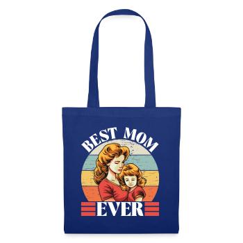 Best Mom Ever - Tote Bag - royal blue - Front