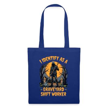 I Identify As A Graveyard Shift Worker - Tote Bag - royal blue - Front