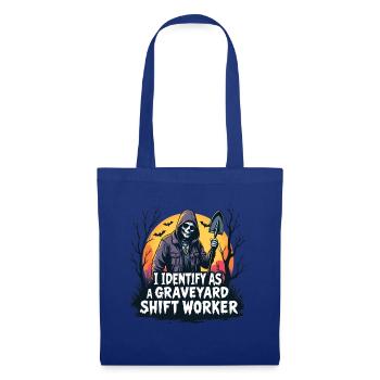 I Identify As A Graveyard Shift Worker - Tote Bag - royal blue - Front