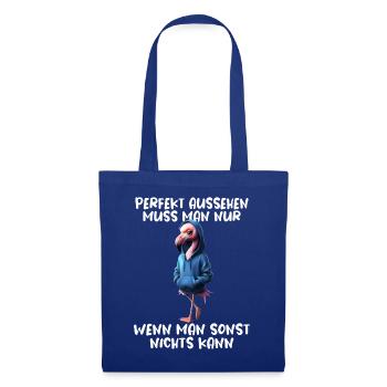 Lustiges Flamingo Spruch Tierliebhaber Funny Bird - Stoffbeutel - Royalblau - Vorne