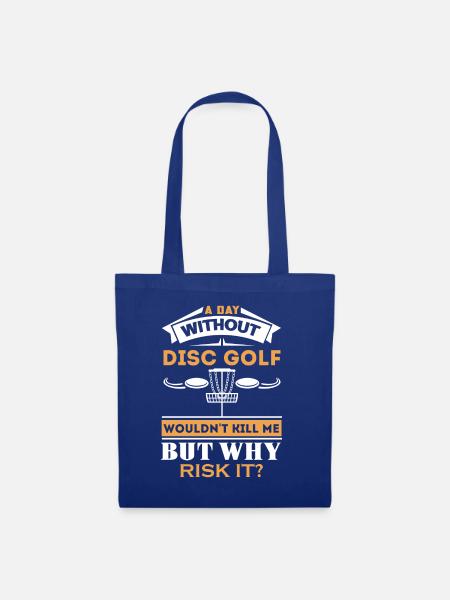 A day without disc golf - Stoffbeutel - Royalblau