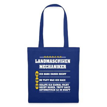 Landmaschinenmechaniker haben immer Recht - Stoffbeutel - Royalblau - Vorne
