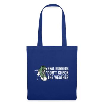 Läufer schauen nicht nach Wetter - Laufmotivation - Stoffbeutel - Royalblau - Vorne
