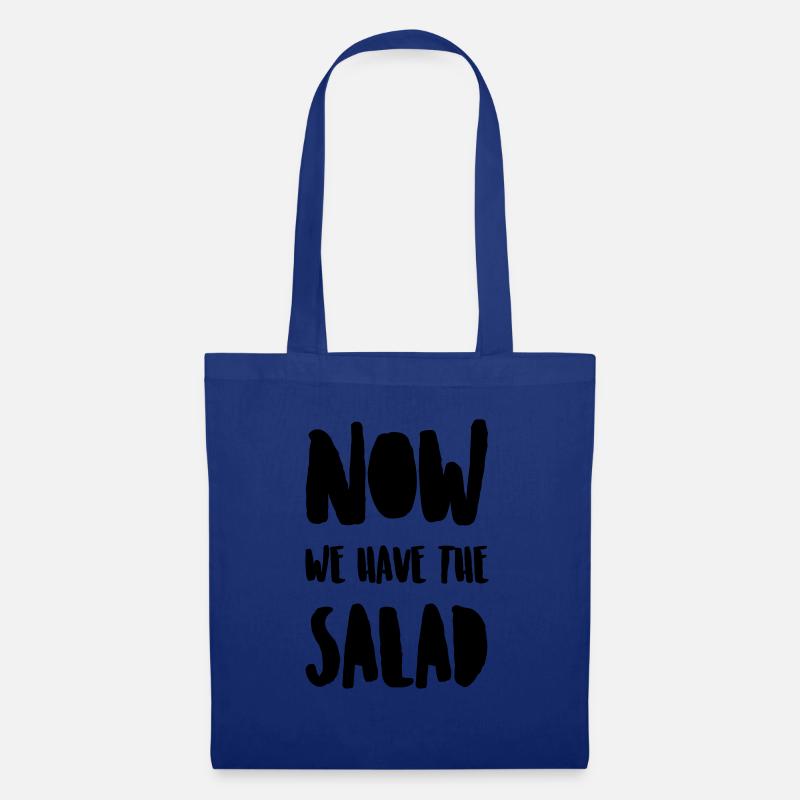 Now we have the salad - Stoffbeutel - Royalblau
