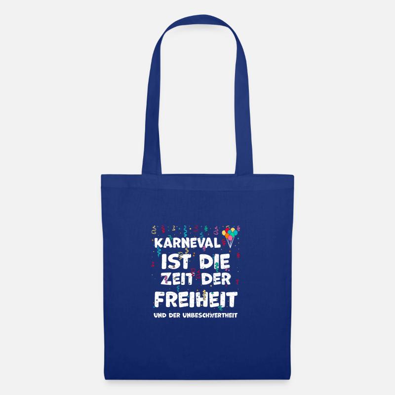Karneval ist die Zeit der Freihe... - Stoffbeutel - Royalblau