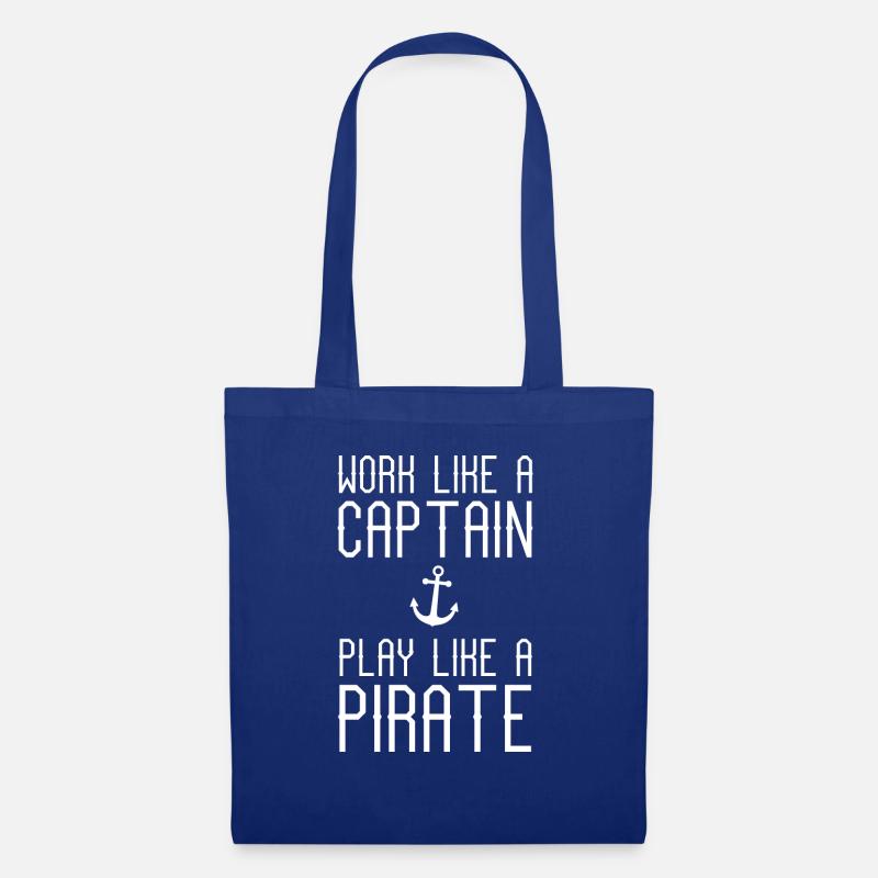 work like a captain play like a pirate motivation - Stoffbeutel - Royalblau