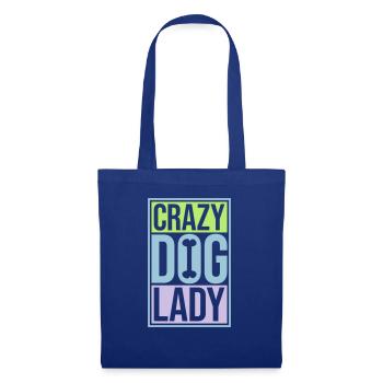 crazy dog lady quote - Tote Bag - royal blue - Front