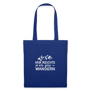 Mir Reichts Ich Gehe Wandern - Wandern - Stoffbeutel - Royalblau - Vorne
