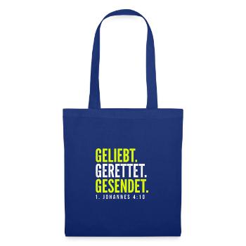 Geliebt. Gerettet. Gesendet. – 1. Johannes 4,10 - Stoffbeutel - Royalblau - Vorne