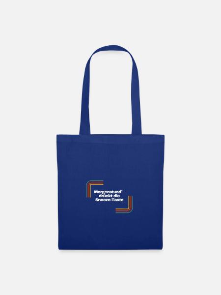 Morgenstund´ drückt die Snooze Taste | Shirt - Stoffbeutel - Royalblau