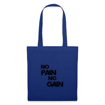 No Pain No Gain - Tote Bag - royal blue - Front