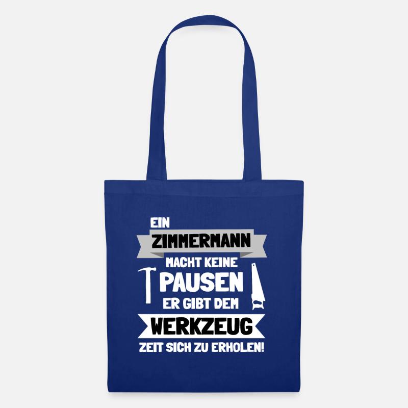 Zimmermann Zimmerer Handwerk Zimmerei Geschenkidee - Stoffbeutel - Royalblau