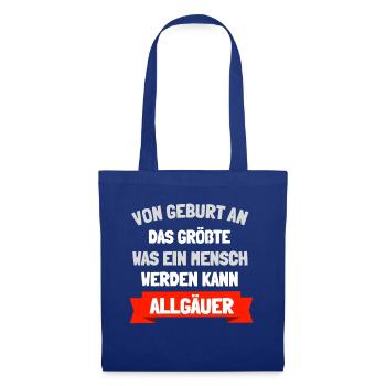 Lustige Allgäu Allgäuer Design - Stoffbeutel - Royalblau - Vorne