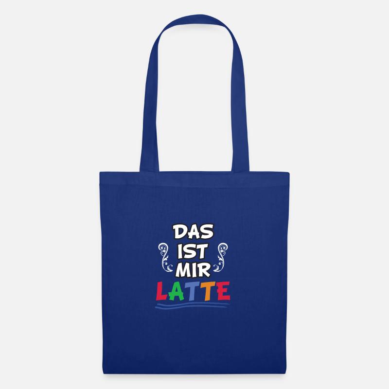 Das ist mir LATTE - Stoffbeutel - Royalblau