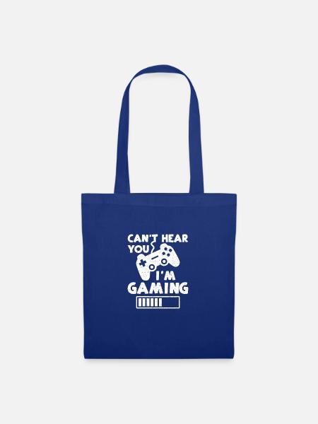 Can't Hear You I'm Gaming - Gaming - Stoffbeutel - Royalblau