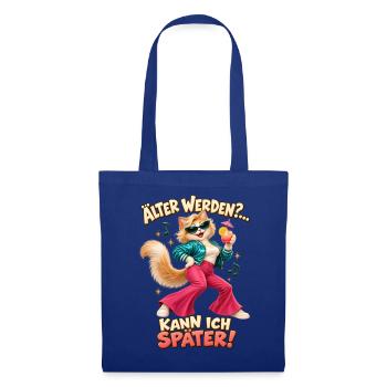 Älter werden Katze Geburtstag Spruch Party Humor - Stoffbeutel - Royalblau - Vorne