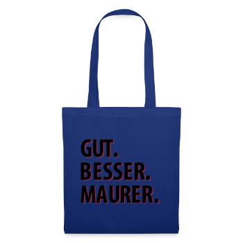 Gut Besser Maurer - Stoffbeutel - Royalblau - Vorne
