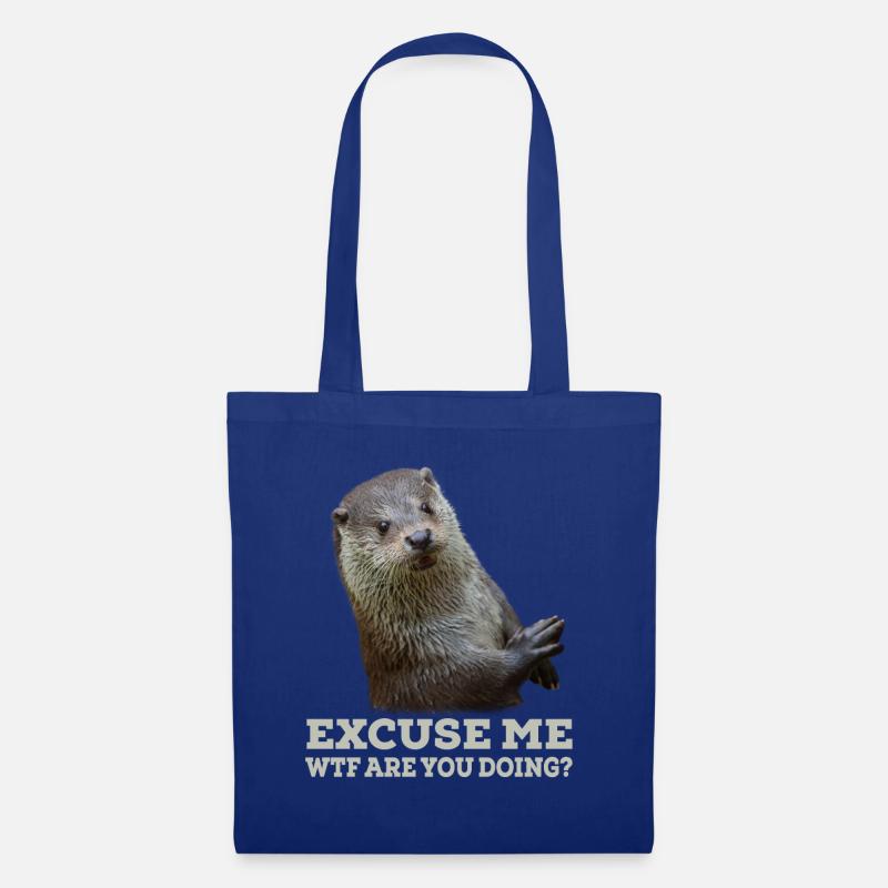 Otter Lustiger Spruch Witzig Excuse Me Geschenk - Stoffbeutel - Royalblau