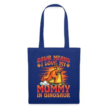 Rawr signifie que j’aime ma maman dans Dinosaurs - Sac en tissu - bleu royal - Devant