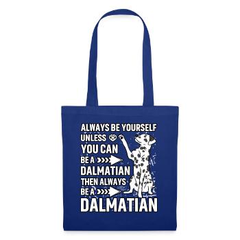 Drôle de dicton dalmate - Sac en tissu - bleu royal - Devant