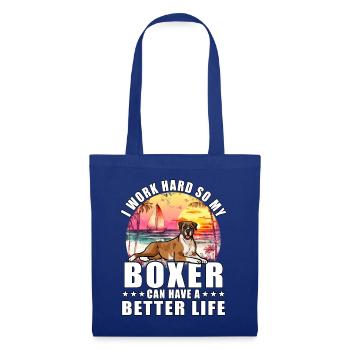 Je travaille dur pour que mon boxeur puisse avoir une vie meilleure - Sac en tissu - bleu royal - Devant