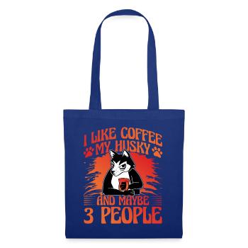 I like coffee my husky and maybe 3 people - Tote Bag - royal blue - Front