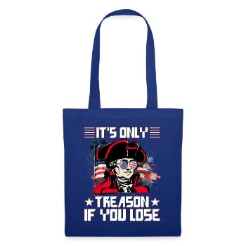 Ce n’est que de la trahison si vous perdez - Sac en tissu - bleu royal - Devant