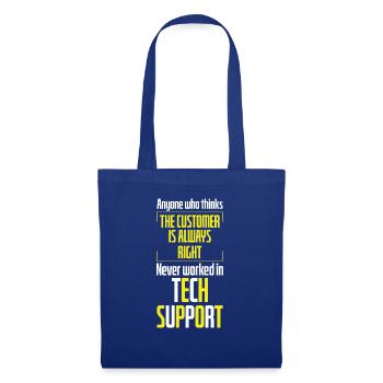Tech Support Customer Is Right - Tote Bag - royal blue - Front