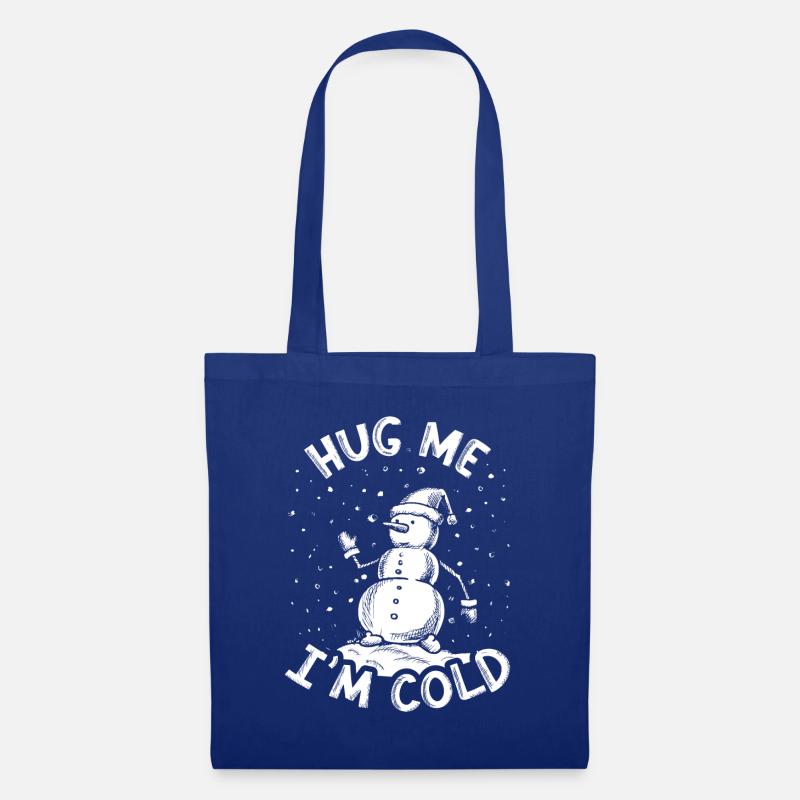 Umarme mich Ich bin kalt lustig Schneemann Winter Weihnachten - Stoffbeutel - Royalblau