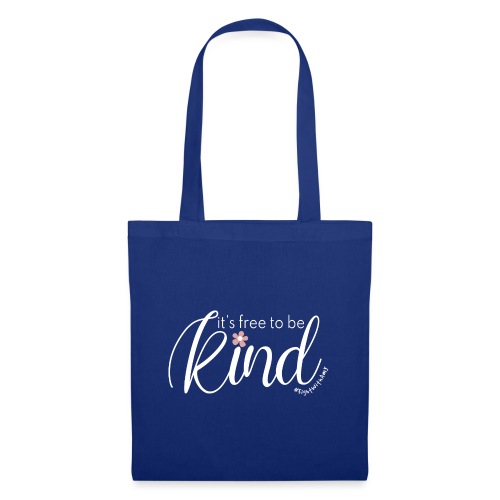 Amy's 'Free to be Kind' design (white txt) - Tote Bag