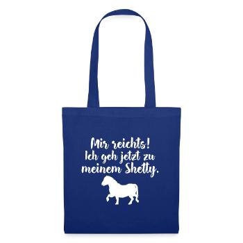 Mir reichts ich geh meinen Shetty reiten - Stoffbeutel - Royalblau - Vorne
