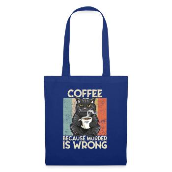 Coffee because Murder is wrong Coffee Cat retro - Tote Bag - royal blue - Front