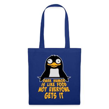 Dark Humor is Like Food Spruch Pinguin Witz Böse - Stoffbeutel - Royalblau - Vorne