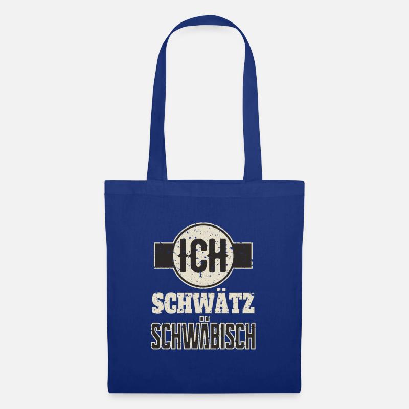 Ich Schwätz Schwäbisch Geschenk Schwaben Spruch - Stoffbeutel - Royalblau