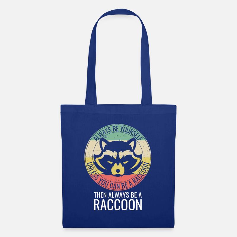 Always be yourself Waschbär Racoon Spruch Geschenk - Stoffbeutel - Royalblau